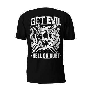 Hell or Bust T-Shirt